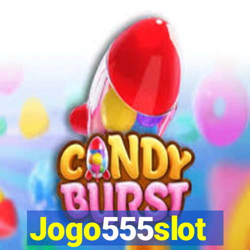 Jogo555slot