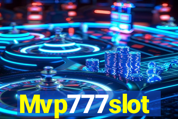 Mvp777slot