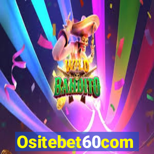 Ositebet60com