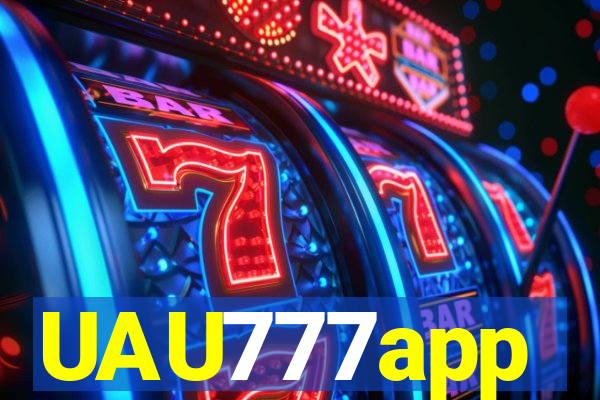 UAU777app