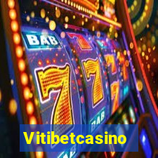 Vitibetcasino