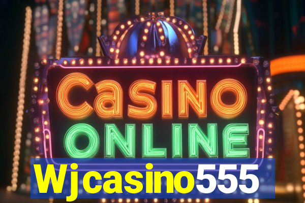 Wjcasino555