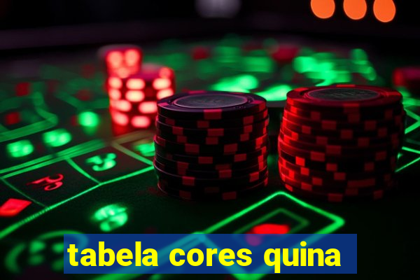 tabela cores quina