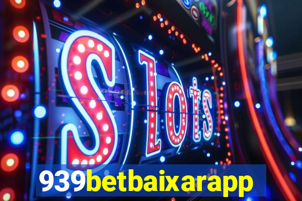 939betbaixarapp