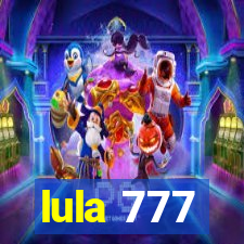 lula 777