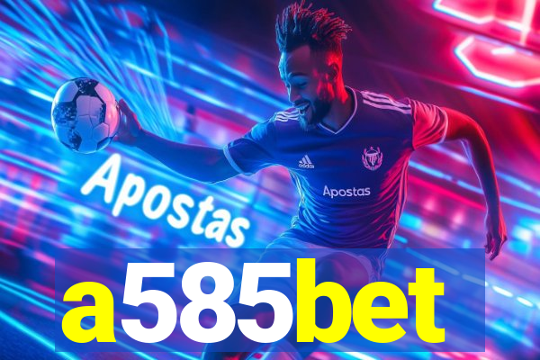 a585bet