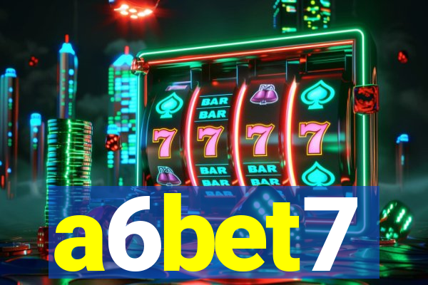 a6bet7