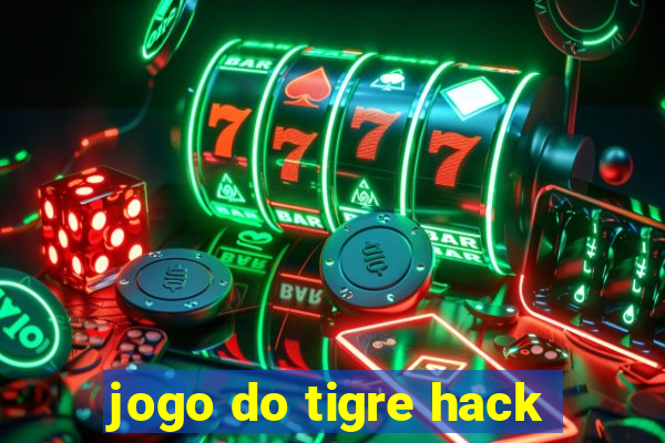 jogo do tigre hack