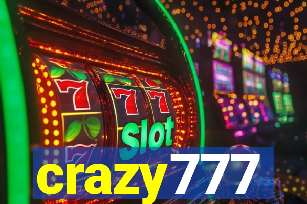 crazy777