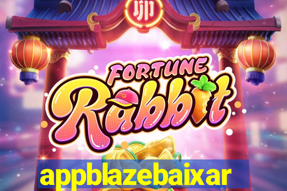 appblazebaixar