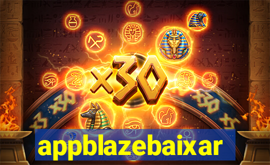 appblazebaixar