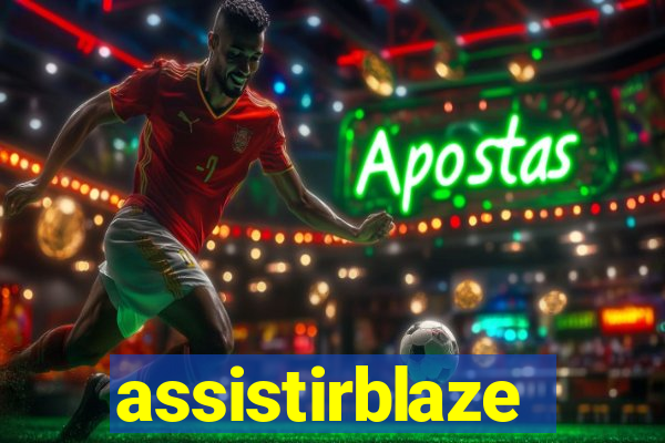 assistirblaze