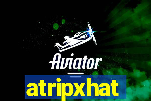 atripxhat