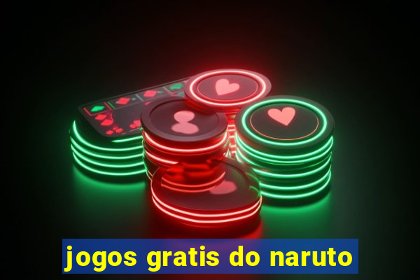 jogos gratis do naruto