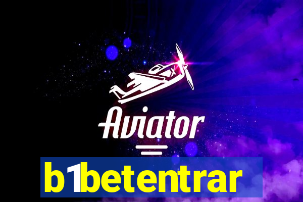 b1betentrar