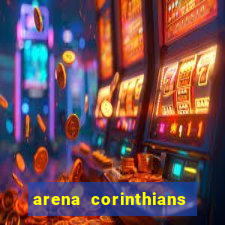 arena corinthians setores e fileiras