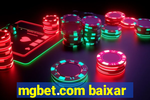 mgbet.com baixar