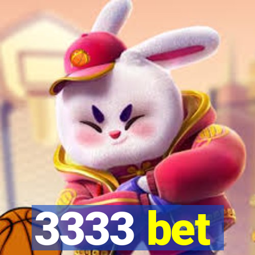 3333 bet