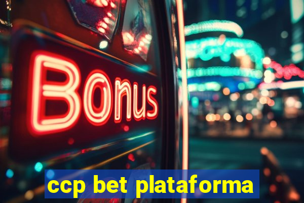 ccp bet plataforma