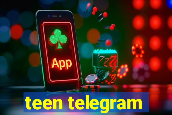 teen telegram