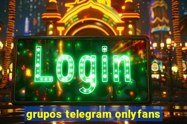 grupos telegram onlyfans