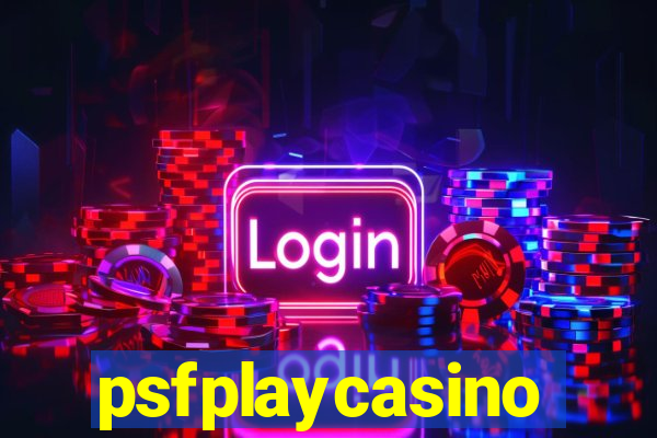 psfplaycasino