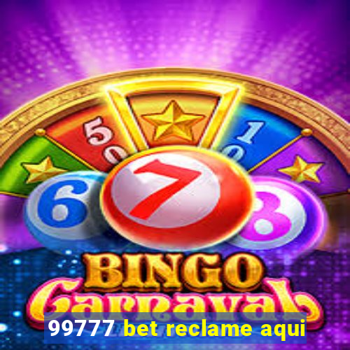 99777 bet reclame aqui