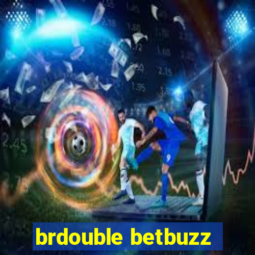 brdouble betbuzz