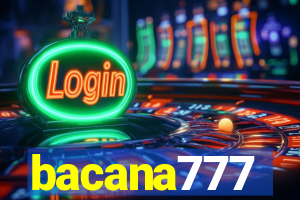 bacana777