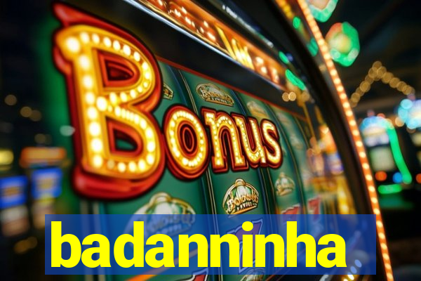 badanninha