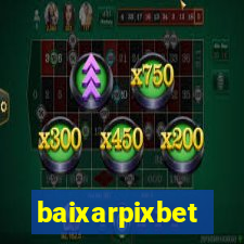 baixarpixbet