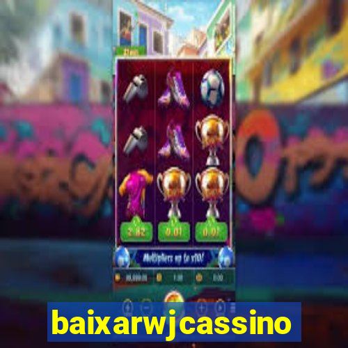 baixarwjcassino