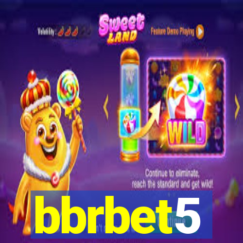 bbrbet5