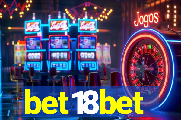 bet18bet