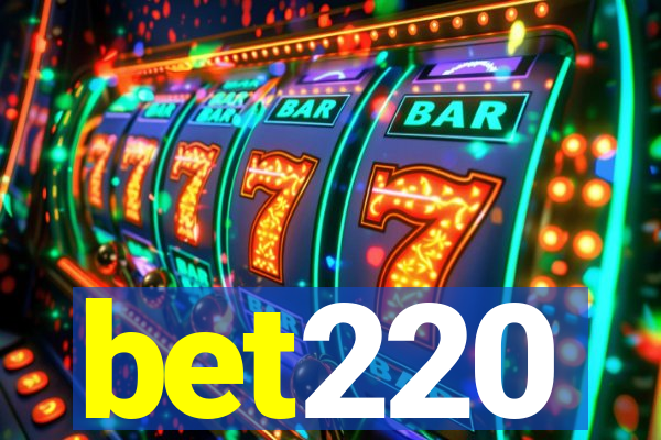 bet220