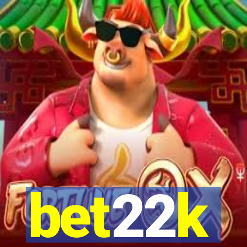 bet22k