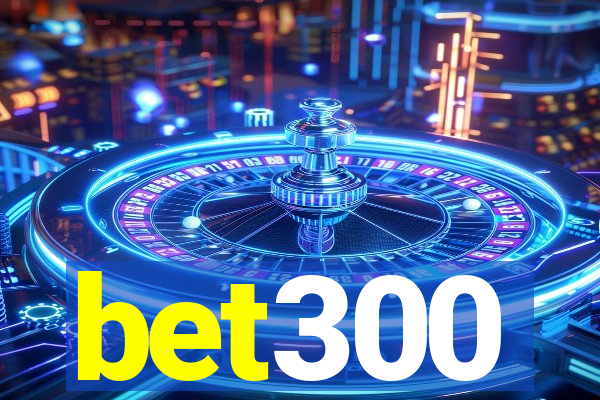 bet300