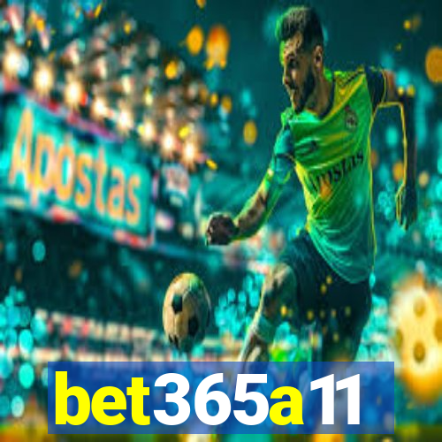 bet365a11