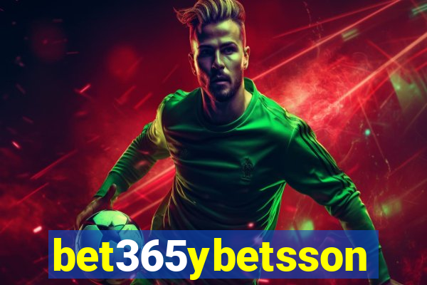 bet365ybetsson