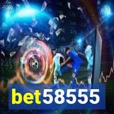 bet58555