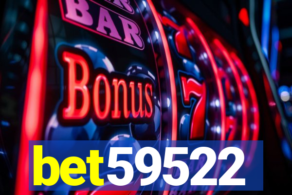 bet59522