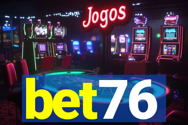 bet76