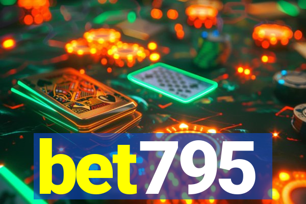 bet795