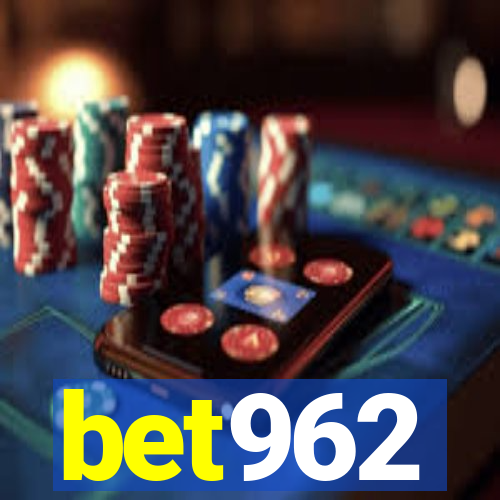 bet962