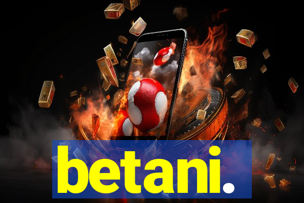 betani.