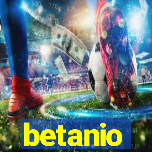 betanio