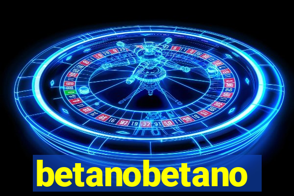 betanobetano