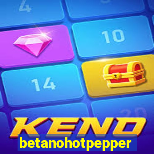 betanohotpepper