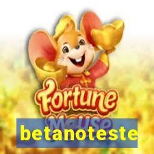 betanoteste