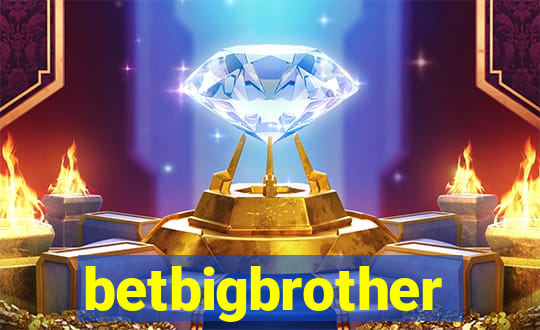 betbigbrother